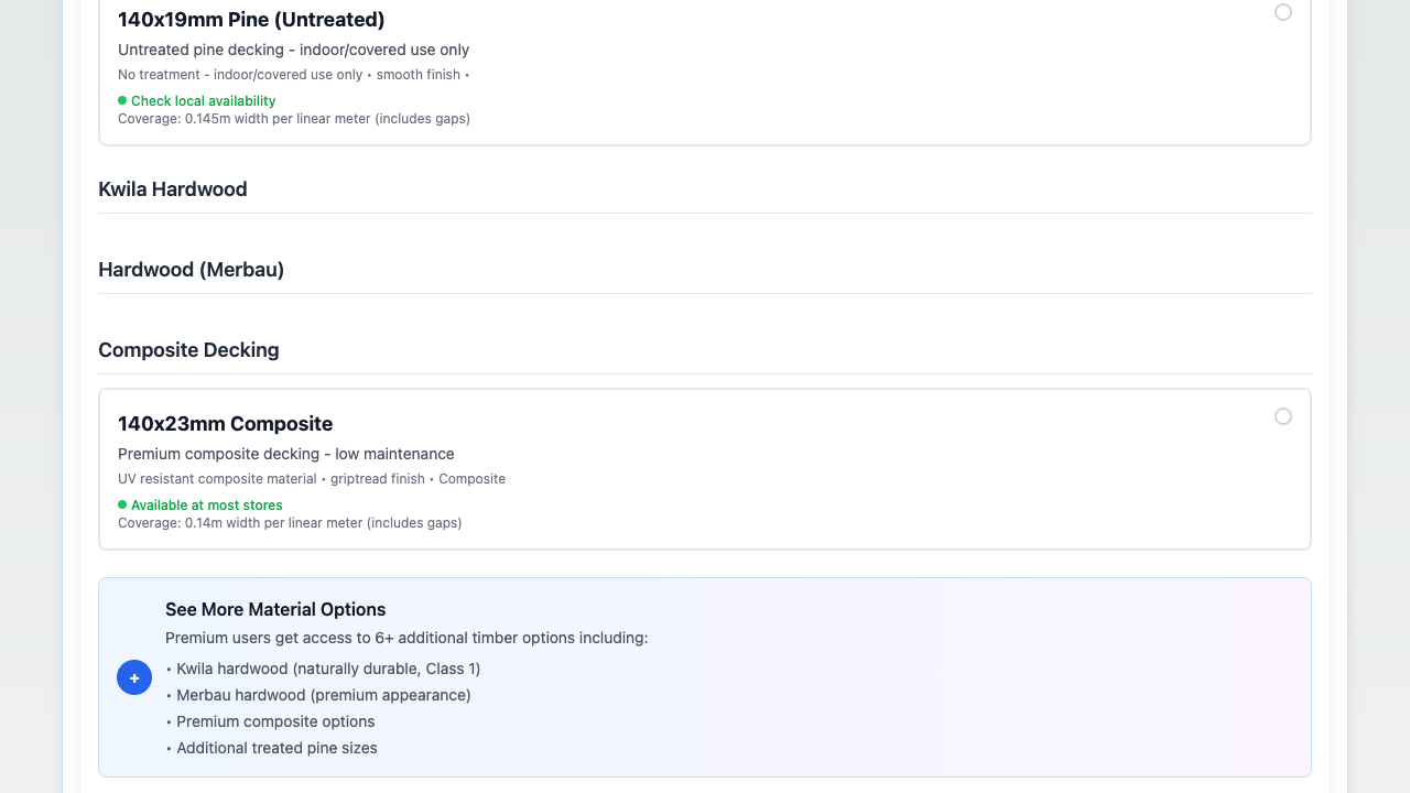 Material selection interface showing comprehensive timber options including treated pine, hardwood grades, and H3.2 treatment specifications